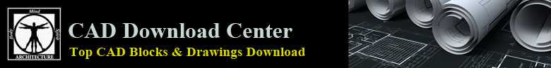 【Cad Drawings Download Center】CAD Blocks,CAD Drawings,Architecture Projects,CAD Details download 